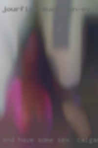 And have some fun doing sex in Calgary chat so..