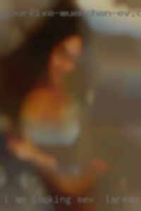 I am for sex in Laredo, TX looking for someone genuine.