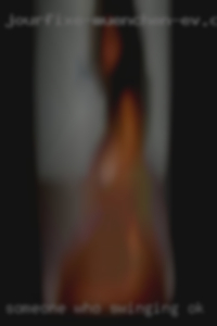 Someone who wants swinging ok to reciprocate.